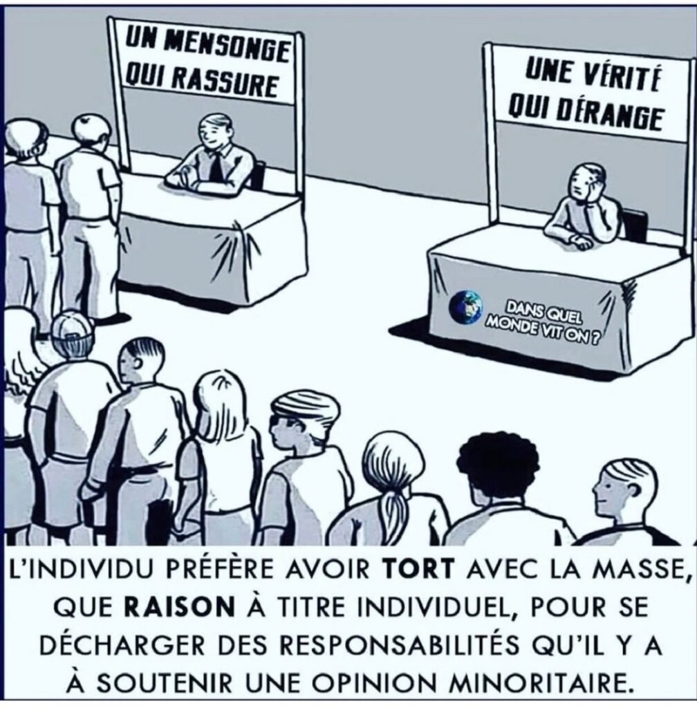 Un mensonge qui rassure- Une vérité qui dérange 