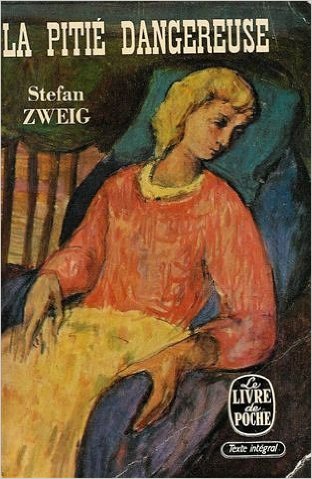 La pitié dangereuse - Livre de poche